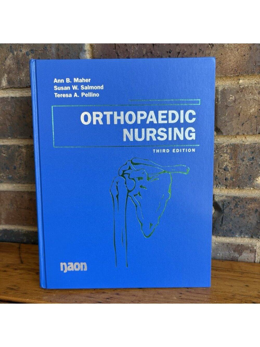 Orthopaedic Nursing: 3rd Edition, Hardcover by Maher, Salmond, Pellino